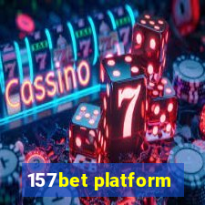 157bet platform